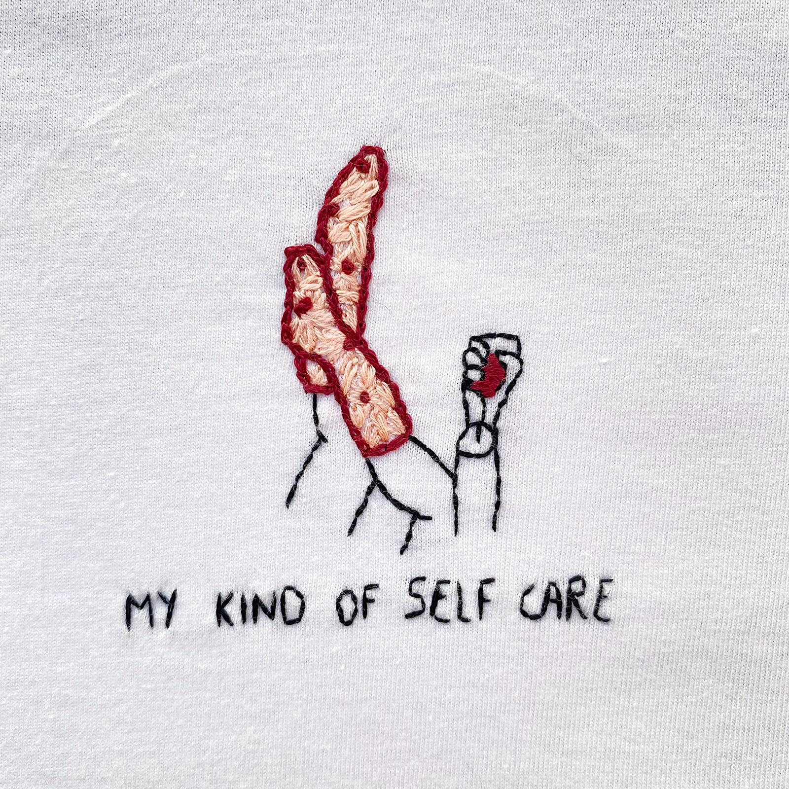 T-shirt My kind of self care